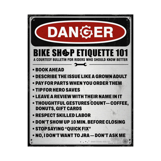 US Safety Sign Edition (Q1) — Bike Shop Etiquette 101