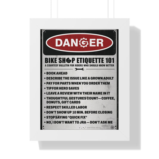 US Safety Sign Edition (Q1) — Bike Shop Etiquette 101 — Framed