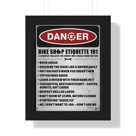 US Safety Sign Edition (Q1) — Bike Shop Etiquette 101 — Framed