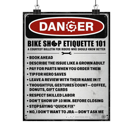 US Safety Sign Edition (Q1) — Bike Shop Etiquette 101